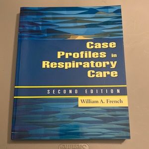Case Profiles in Respiratory Care 2nd Edition William French EUC